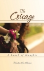 The Corsage : A Bunch of Thoughts - Book