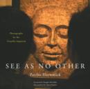 See as No Other : Photographs by the Visually Impaired - Book