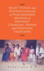 Belief Systems and Supernaturalism of Thachanadan Moopan of Wayanad : Changing Trends and Persisting Traditions - Book