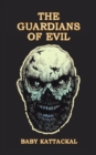 The Guardians of Evil - Book