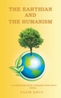The Earthian and the Humanism : A Literature Book Combined with Spicy Novel - eBook