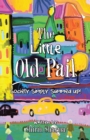 The Little Old Pail : Society Simply Summed Up! - eBook