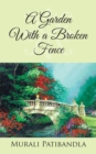 A Garden with a Broken Fence - eBook