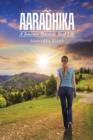 Aaradhika : A Journey Towards Real Life - Book