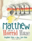 Matthew and the Horrid Haze - Book