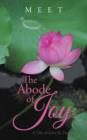 The Abode of Joy : A Tale of Love & Dedication - Book