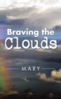 Braving the Clouds - Book