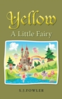 Yellow : A Little Fairy - Book