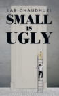 Small Is Ugly - eBook