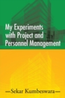 My Experiments with Project and Personnel Management - Book