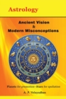 Ancient Vision & Modern Misconceptions : Planets for Promotion--Stars for Spoliation - Book