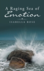 A Raging Sea of Emotion - eBook