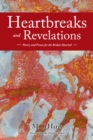 Heartbreaks and Revelations : Poetry and Proses for the Broken Hearted - eBook