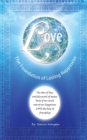 Love : The Foundation of Lasting Happiness - Book