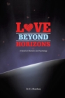 Love Beyond Horizons : A Novel on Women's Sex Psychology - Book
