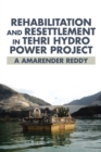 Rehabilitation and Resettlement in Tehri Hydro Power Project - eBook
