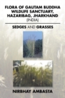 Flora of Gautam Buddha Wildlife Sanctuary, Hazaribag, Jharkhand (India) : Sedges and Grasses - Book