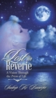 Lost in Reverie : A Vision Through the Prism of Life - Book