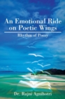 An Emotional Ride on Poetic Wings : Rhythm of Poesy - Book