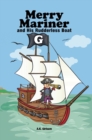 Merry Mariner : And His Rudderless Boat - Book