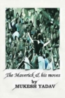 The Maverick and His Moves - Book