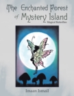 The Enchanted Forest of Mystery Island : Magical Butterflies - eBook