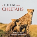 A Future for Cheetahs - Book