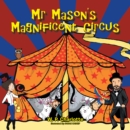 Mr Mason'S Magnificent Circus - eBook
