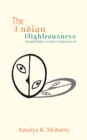 The Indian Righteousness : Theoretical Patterns of Conflicts in Present Indian Life - eBook