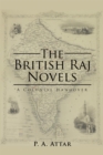 The British Raj Novels : A Colonial Hangover - eBook