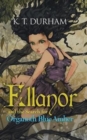 Ellanor and the Search for Organoth Blue Amber - Book