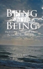 Being in the Being : The Person You Were Born to Be-The Life You Were Born to Live - Book