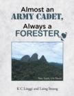 Almost an Army Cadet, Always a Forester - eBook