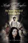 Kate Gallagher and the Hornshurst Talisman - Book