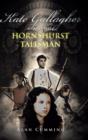 Kate Gallagher and the Hornshurst Talisman - Book