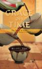 Grace on Time : The Story of Sian - Overseas Chinese Women in Transition - Book