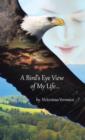 A Bird's Eye View of My Life - Book
