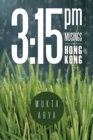 3:15 Pm : Musings in Hong Kong - eBook