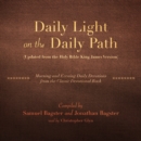 Daily Light on the Daily Path (Updated from the Holy Bible King James Version) - eAudiobook