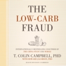 The Low-Carb Fraud - eAudiobook