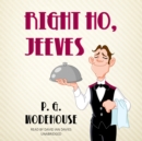 Right Ho, Jeeves - eAudiobook