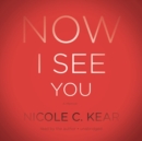 Now I See You - eAudiobook