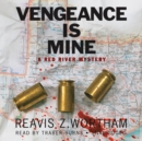 Vengeance Is Mine - eAudiobook