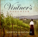 The Vintner's Daughter - eAudiobook