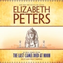 The Last Camel Died at Noon - eAudiobook