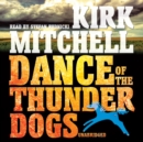Dance of the Thunder Dogs - eAudiobook