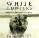 White Hunters - eAudiobook