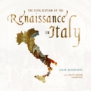 The Civilization of the Renaissance in Italy - eAudiobook