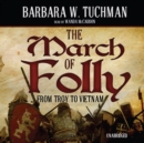 The March of Folly - eAudiobook