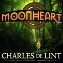 Moonheart - eAudiobook